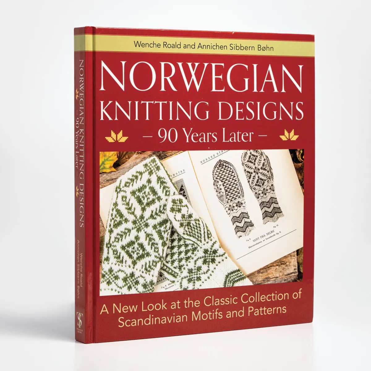 Vesterheim Fiber Arts | Fiber Arts-Norwegian Knitting Designs 90 Years Later by Wenche Roald & Annichen Sibsern Bogn