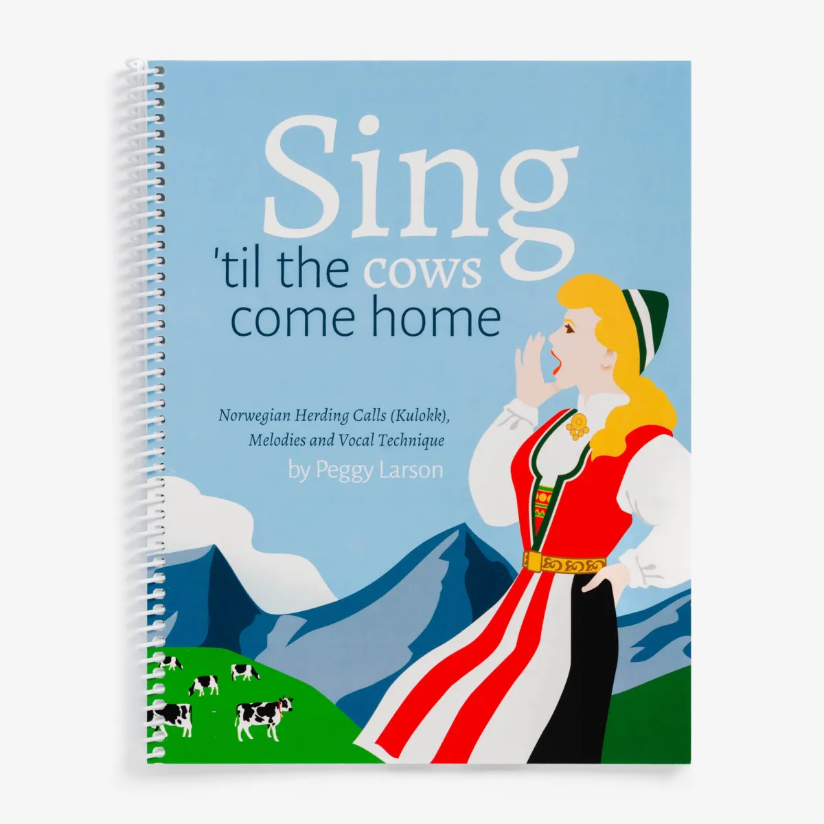 Vesterheim Music & Movies | Instruction Dvds & Cds-Sing Til The Cows Come Home with CD by Peggy Larson