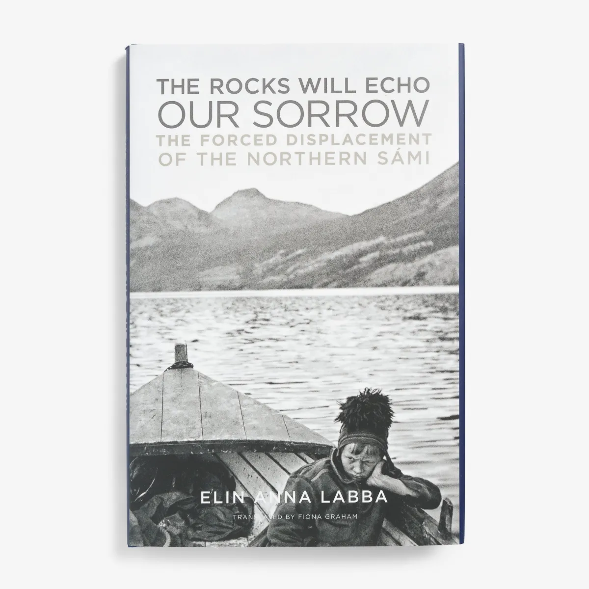 Vesterheim History & Culture-The Rocks Will Echo Our Sorrow by Elin Anna Labba