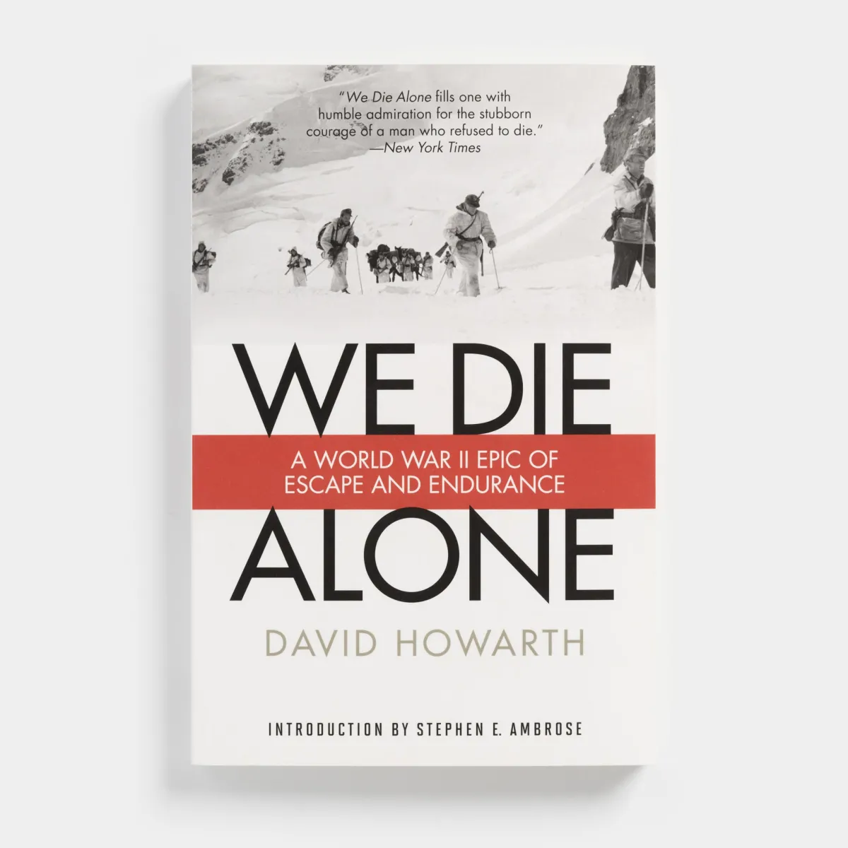 Vesterheim History & Culture-We Die Alone: A WWII Epic of Escape and Endurance by David Howarth